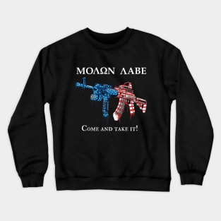 Molon Labe Come and Take it Crewneck Sweatshirt